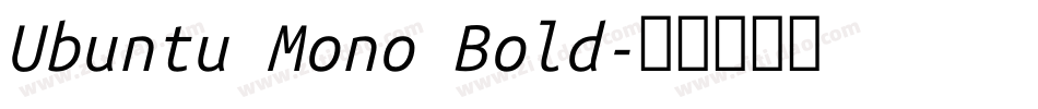 Ubuntu Mono Bold字体转换